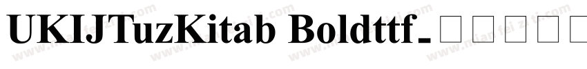 UKIJTuzKitab Boldttf字体转换